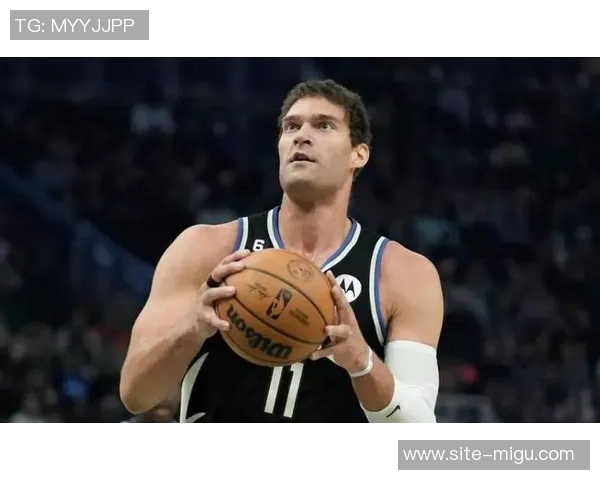 布鲁克洛佩斯：从篮球新星到NBA传奇的成长之路与辉煌成就